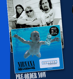 Nirvana : Nevermind 20th Anniversary - Pre-order Now!
